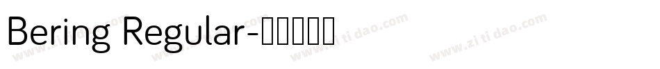 Bering Regular字体转换